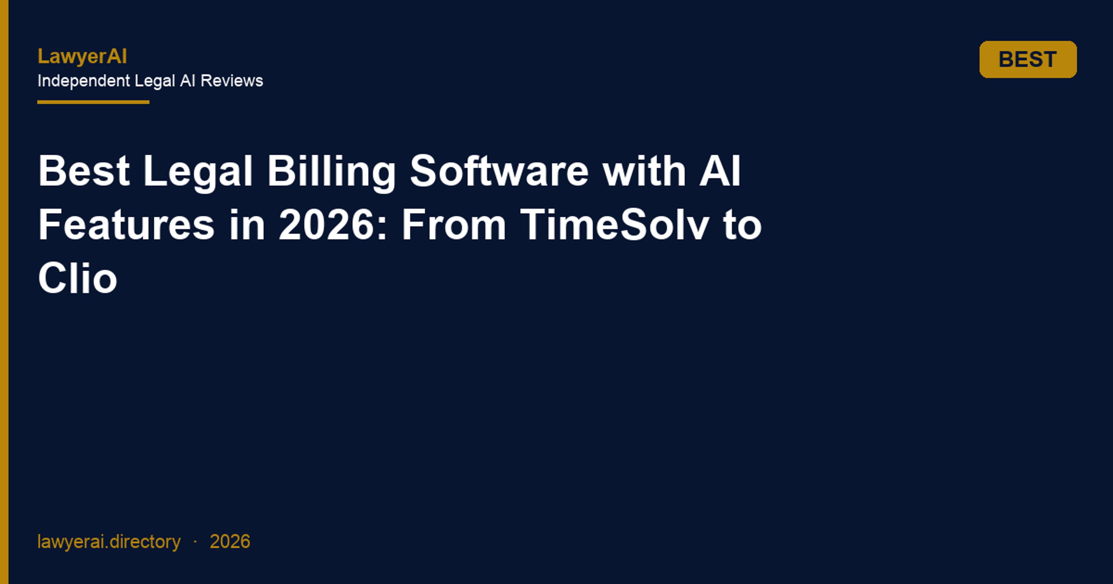 Best Legal Billing Software with AI Features in 2026: From TimeSolv to Clio