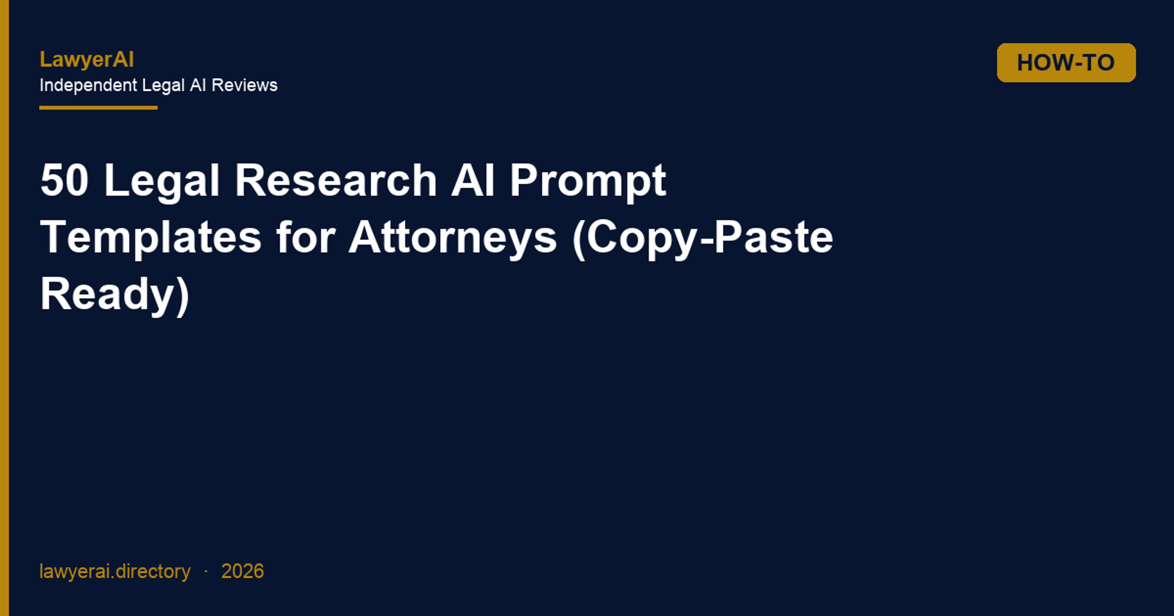 50 Legal Research AI Prompt Templates for Attorneys (Copy-Paste Ready)