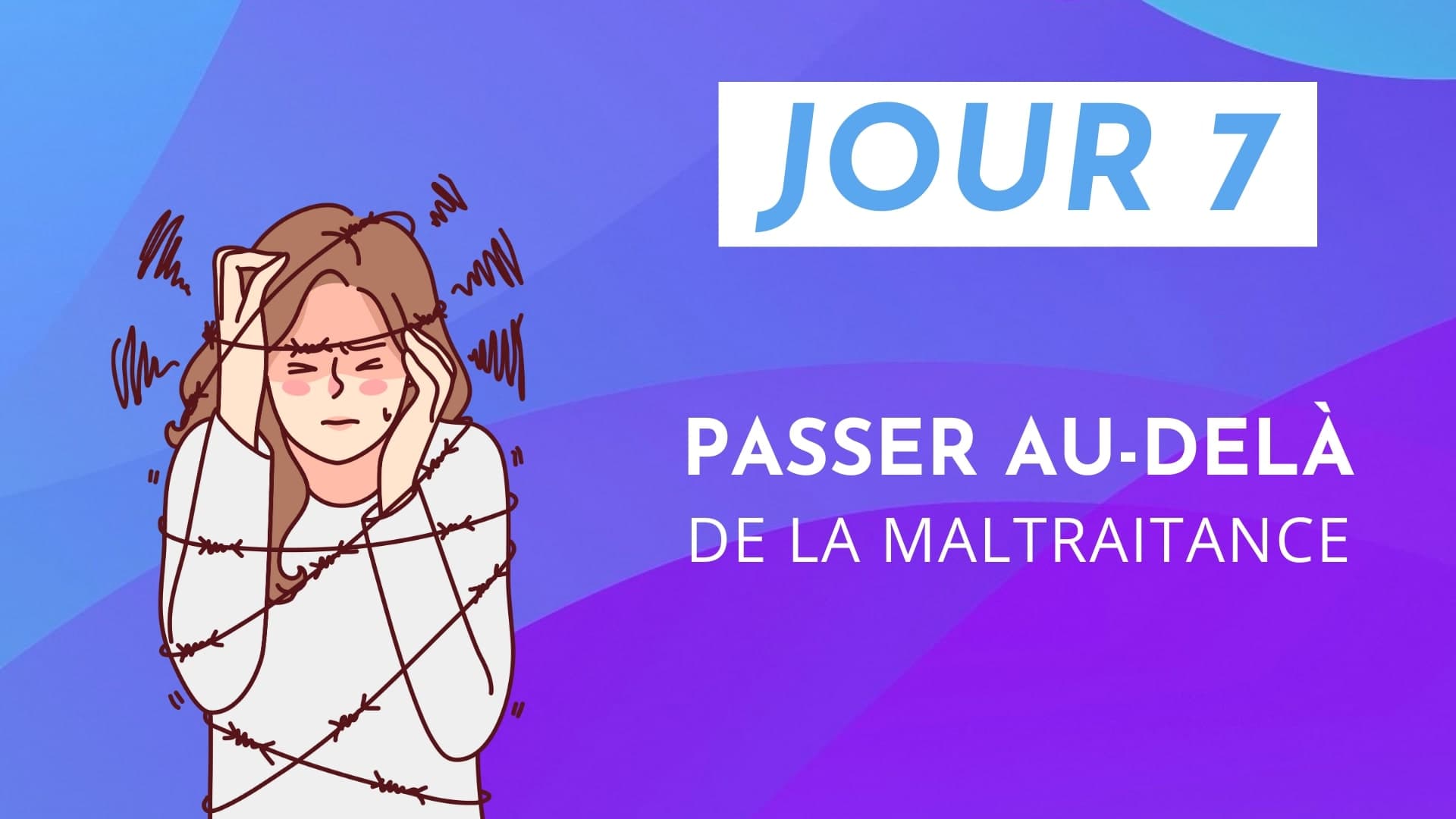 Passer au-delà de la maltraitance