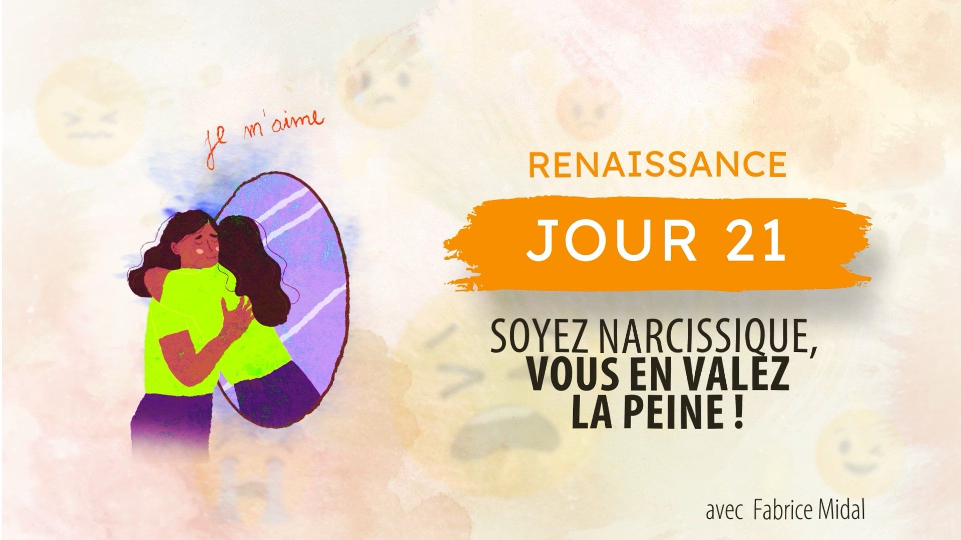 Fabrice Midal : Soyez narcissique, vous en valez la peine !