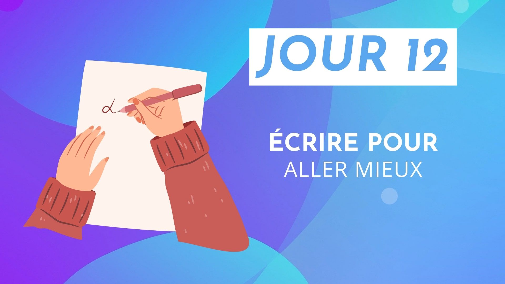 Écrire pour aller mieux