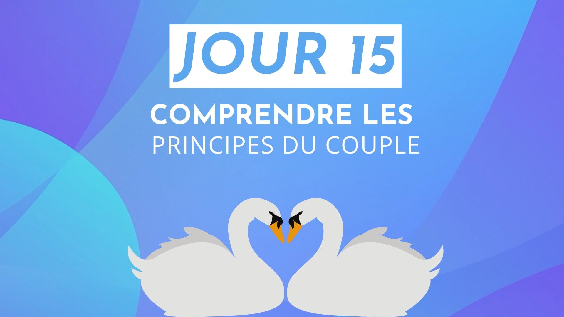 Comprendre les principes du couple