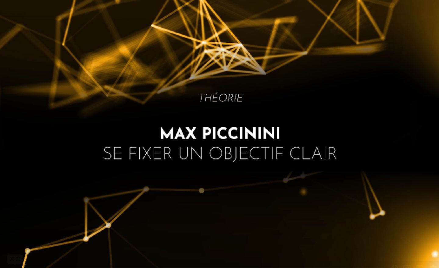 Max Piccinini : Se fixer un objectif clair