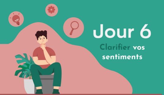 Clarifier les sentiments