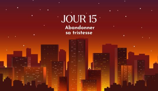 Abandonner sa tristesse