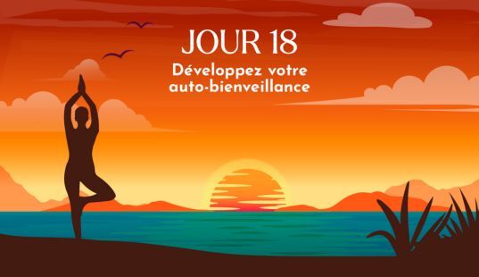 Cultiver l'auto-bienveillance