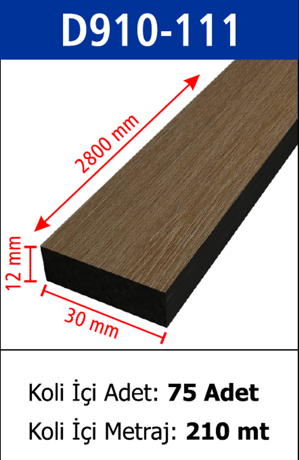 Dekoratif Duvar Çıtası D910-111 - 30 x 2800 x 12 mm