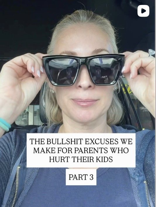 The bullshit excuses we make for parents who hurt their kids, Part 3