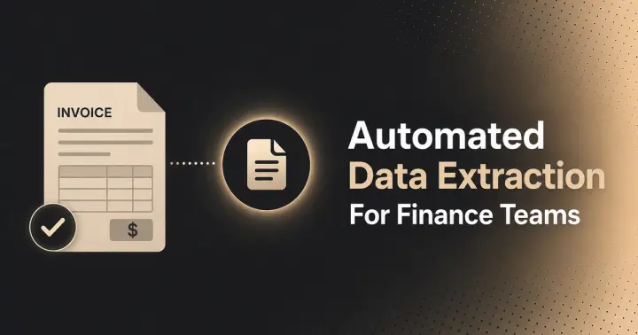 Automated Data Extraction For Finance Teams