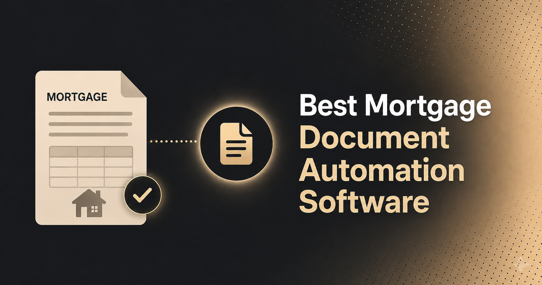 best mortage document automation software
