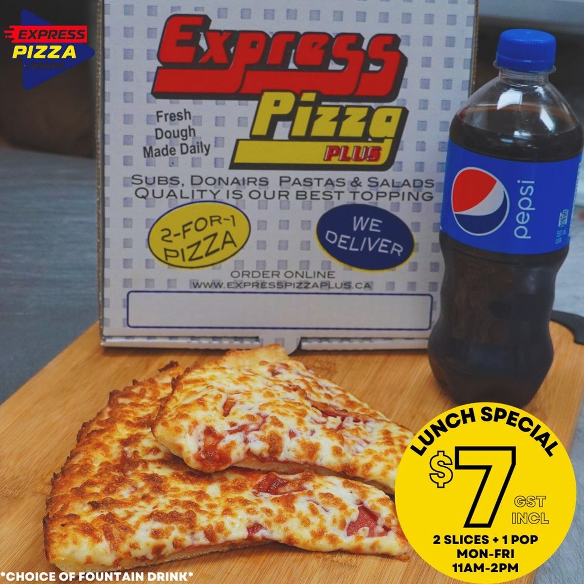 A $7 Express Pizza Plus lunch special with two cheese pizza slices, a Pepsi bottle, and a pizza box in the background.