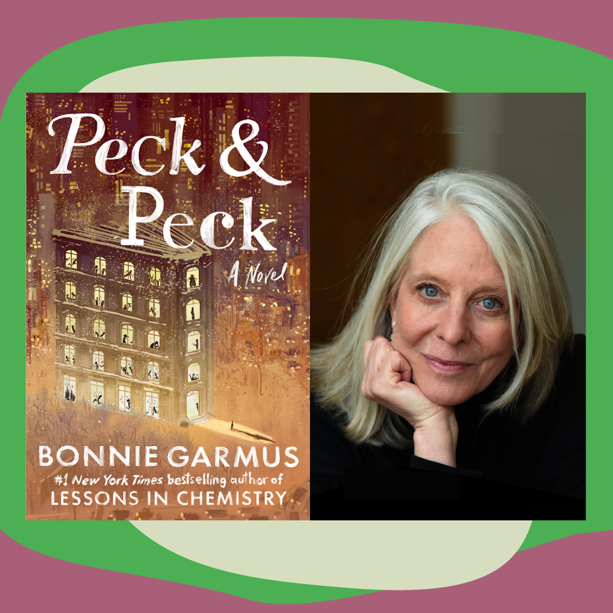 Peck & Peck book cover beside a portrait of author Bonnie Garmus.