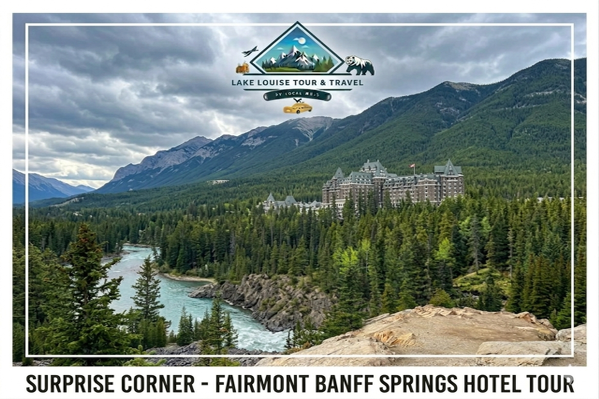 Fairmont Banff Springs Hotel above forested valley and river, framed by mountains and clouds