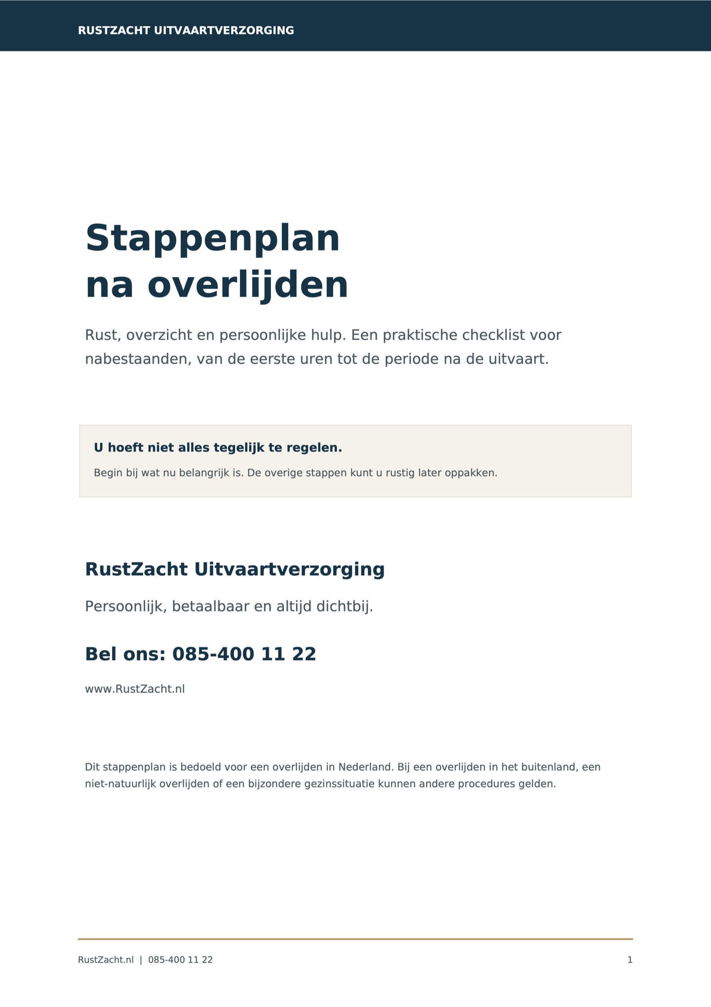 Voorblad van het stappenplan: de titel Stappenplan na overlijden in donkerblauw op wit, met de zin U hoeft niet alles tegelijk te regelen en het telefoonnummer van RustZacht
