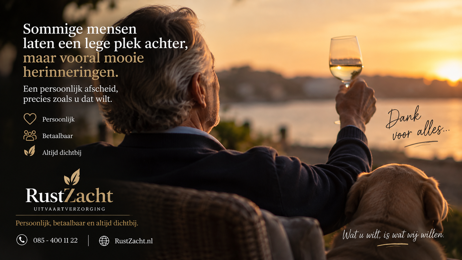 Een oudere man heft bij zonsondergang aan het water een glas, met zijn hond naast zich. Tekst: "Sommige mensen laten een lege plek achter, maar vooral mooie herinneringen."