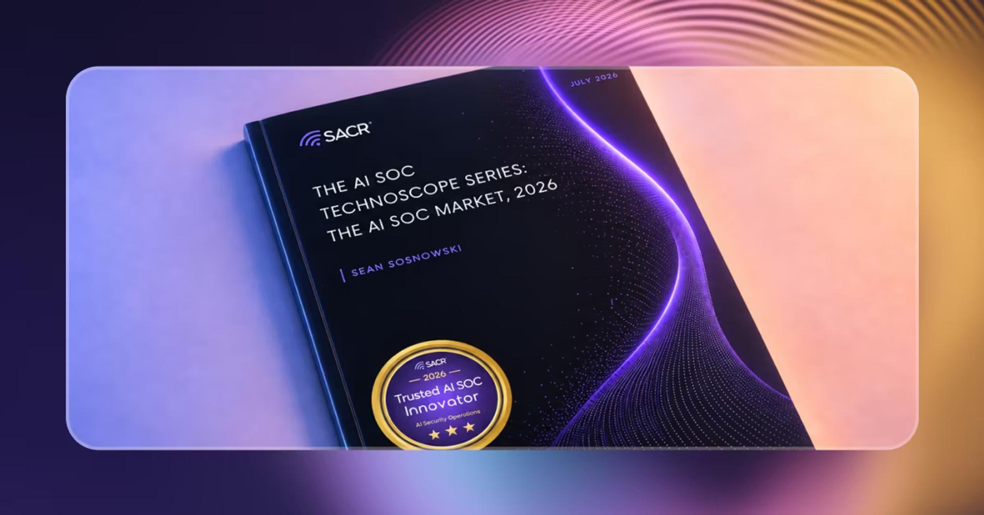 SACRのAI SOC Technoscope Seriesレポートの表紙。「Trusted AI SOC Innovator 2026」バッジ付き