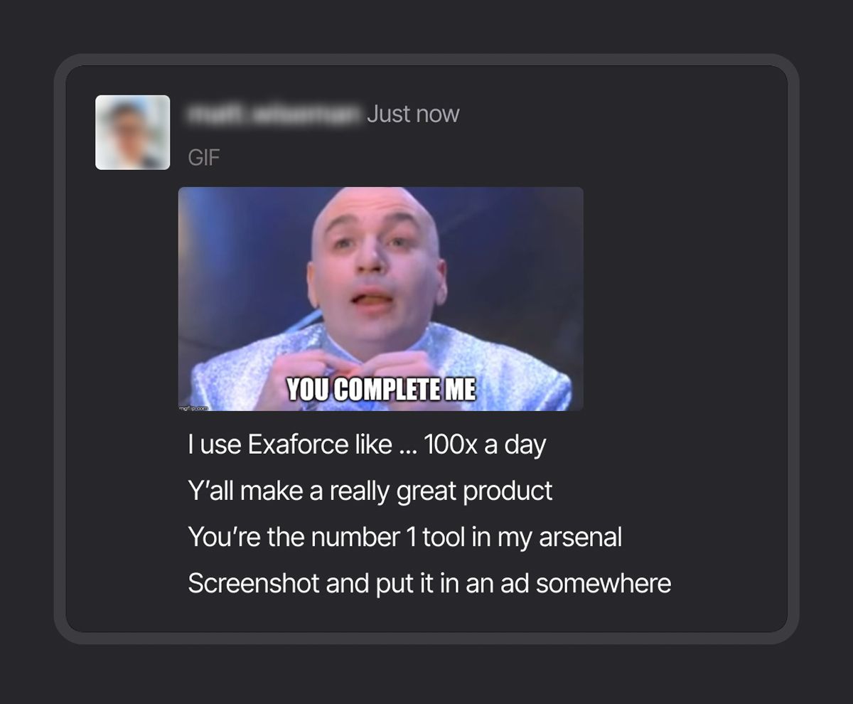 Positive Slack message from Exaforce customer