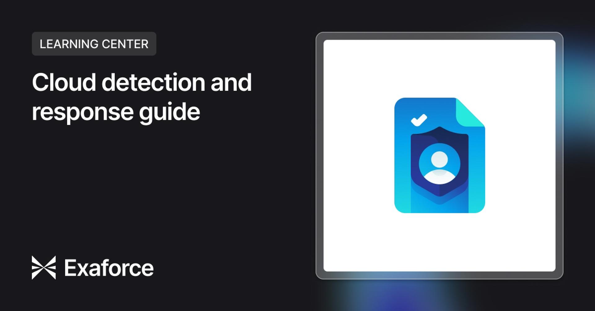 Learning Center card: "Cloud detection and response guide"