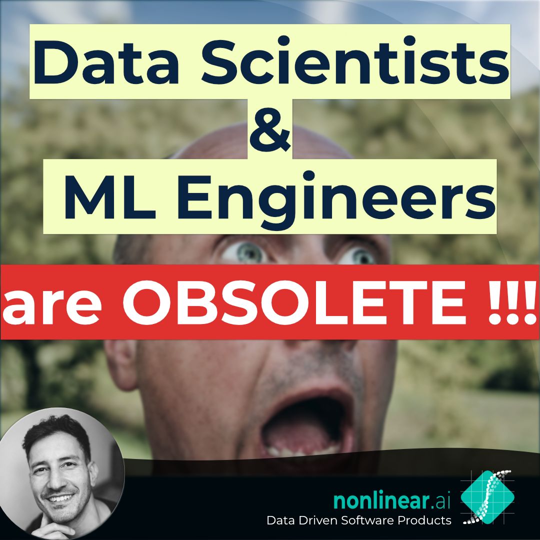 Data Scientist, ML & AI Engineers are obsolete!!!