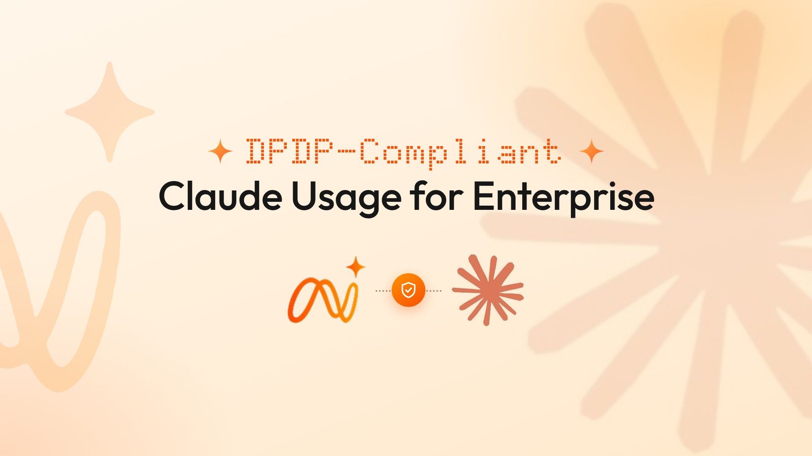 DPDP Compliance Guardrails for Claude 