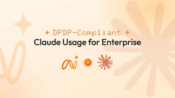 DPDP Compliance Guardrails for Claude