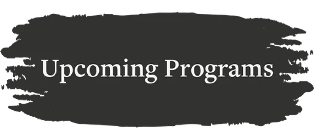 Upcoming Programs
