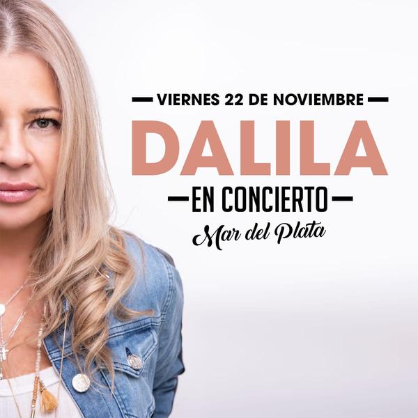 Dalila en Mar del Plata: el show más esperado.