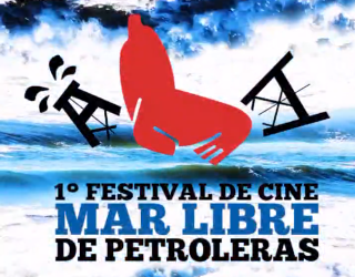 Se realizará el 1° Festival de Cine Mar Libre de Petroleras