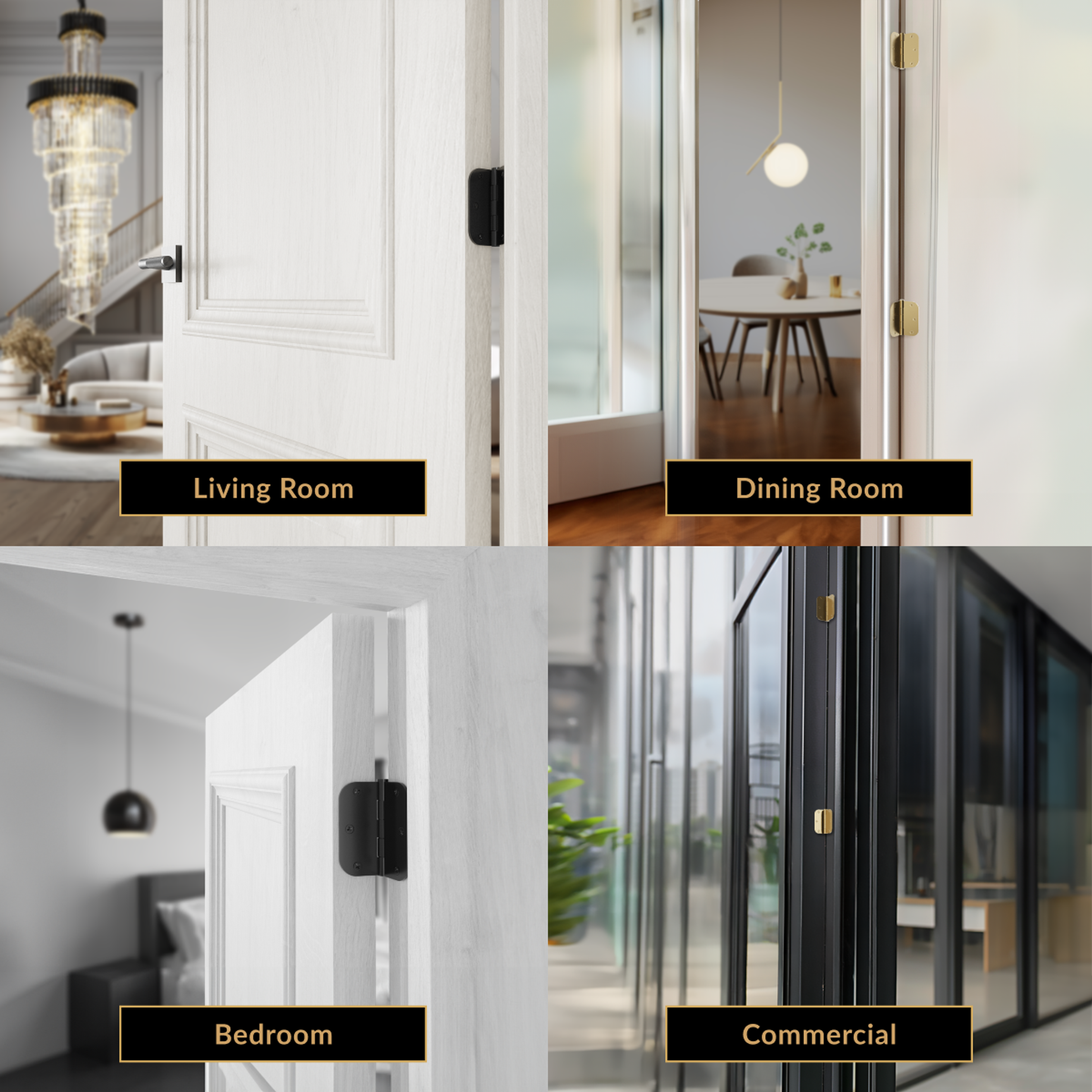 Modern Door Hinge on doors across living room, dining room, bedroom and commercial settings