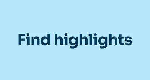 Find highlights