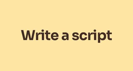 Write a script