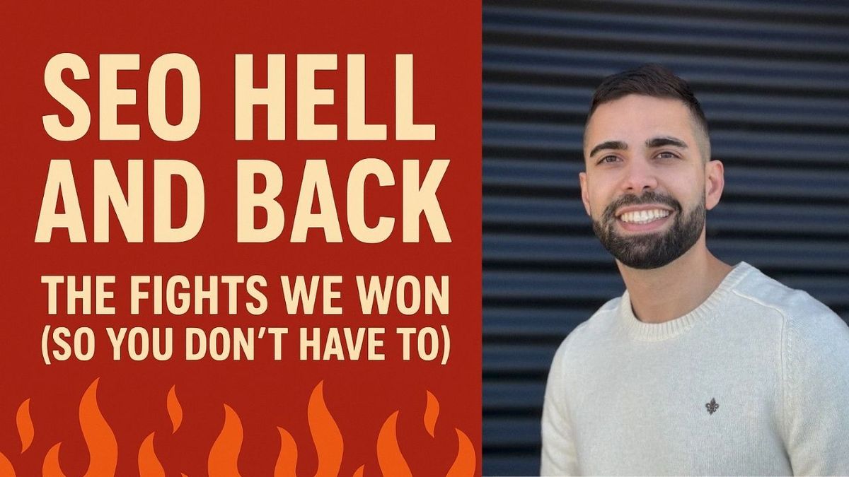 Cover for the new Event by Medal Social "Seo hell and Back. The fights we won (so you don't have to)"