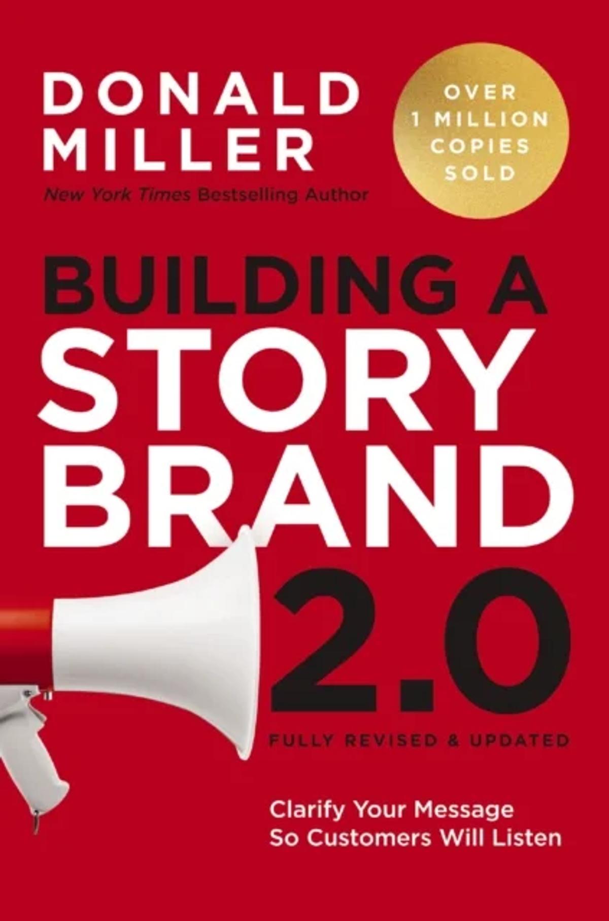 Building a Story Brand 2.0