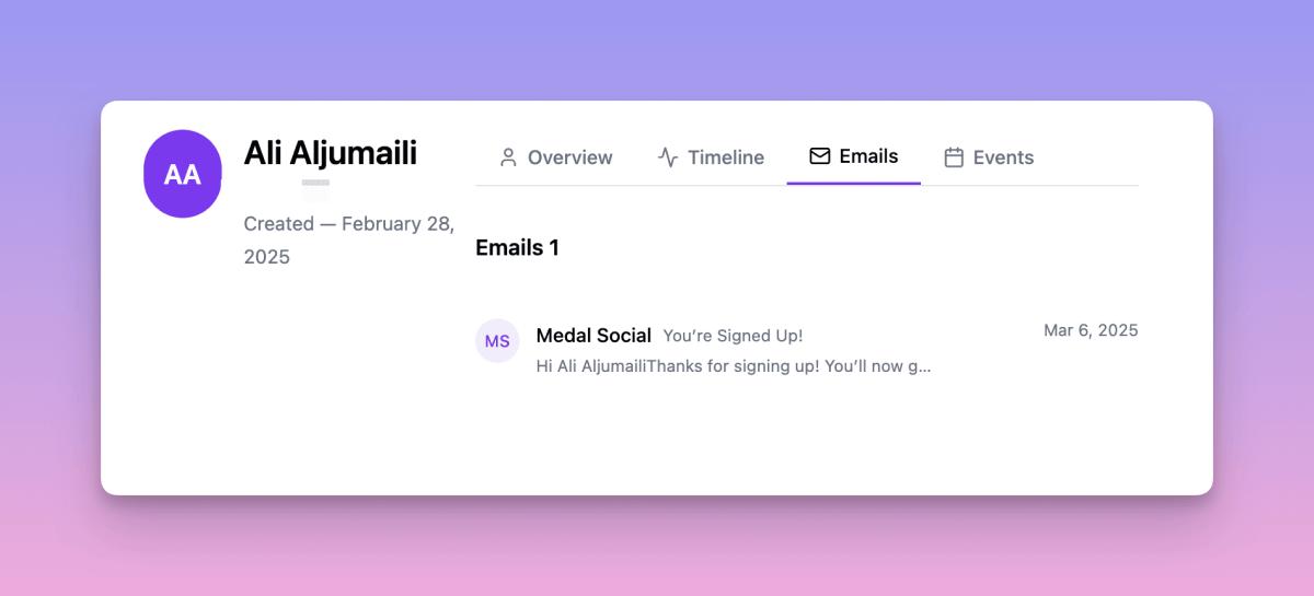 A screenshot of a user profile for Ali Aljumaili, created on February 28, 2025. The "Emails" tab is selected, showing one email from Medal Social dated March 6, 2025, with the subject "You're Signed Up!" and a preview message starting, "Hi Ali Aljumaili! Thanks for signing up! You'll now g...". The background has a gradient of purple and pink hues.