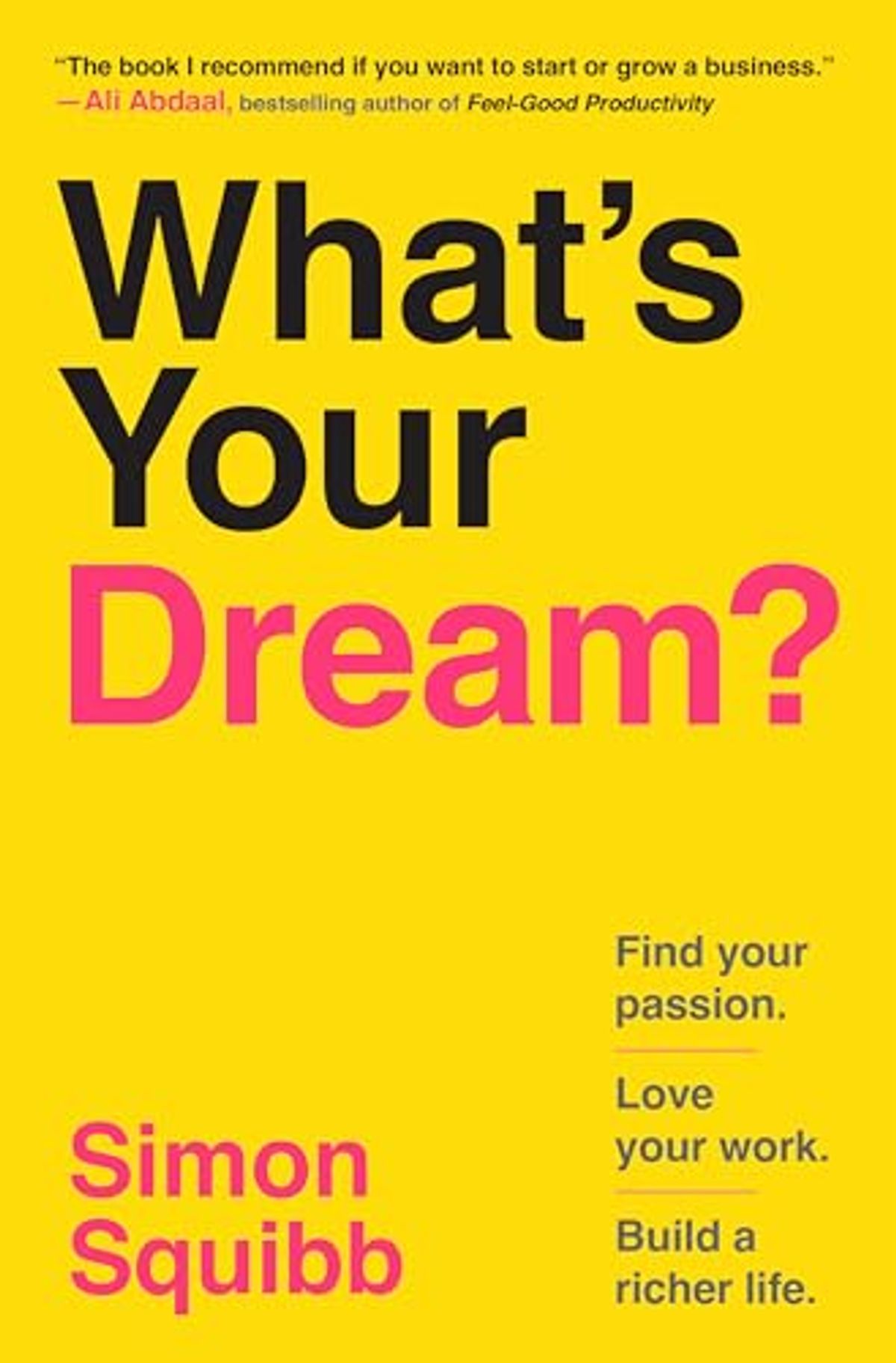 What's your dream
