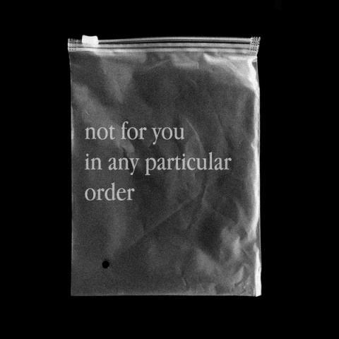 not for you in any particular order