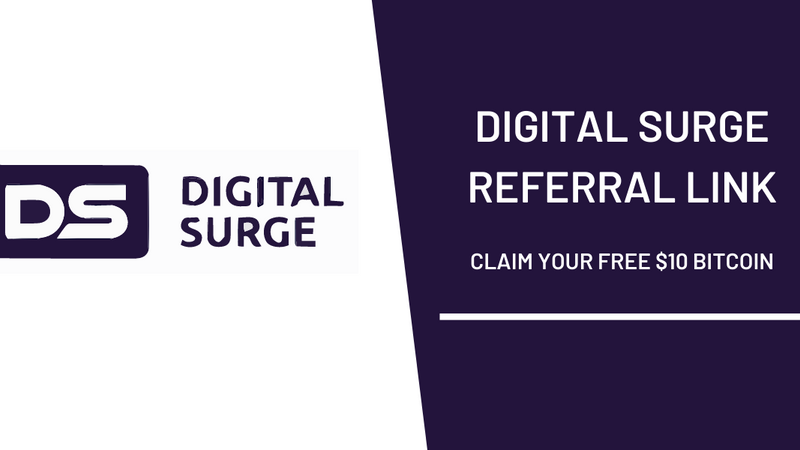 Digital Surge Referral Link - Claim Your Free $10 BTC