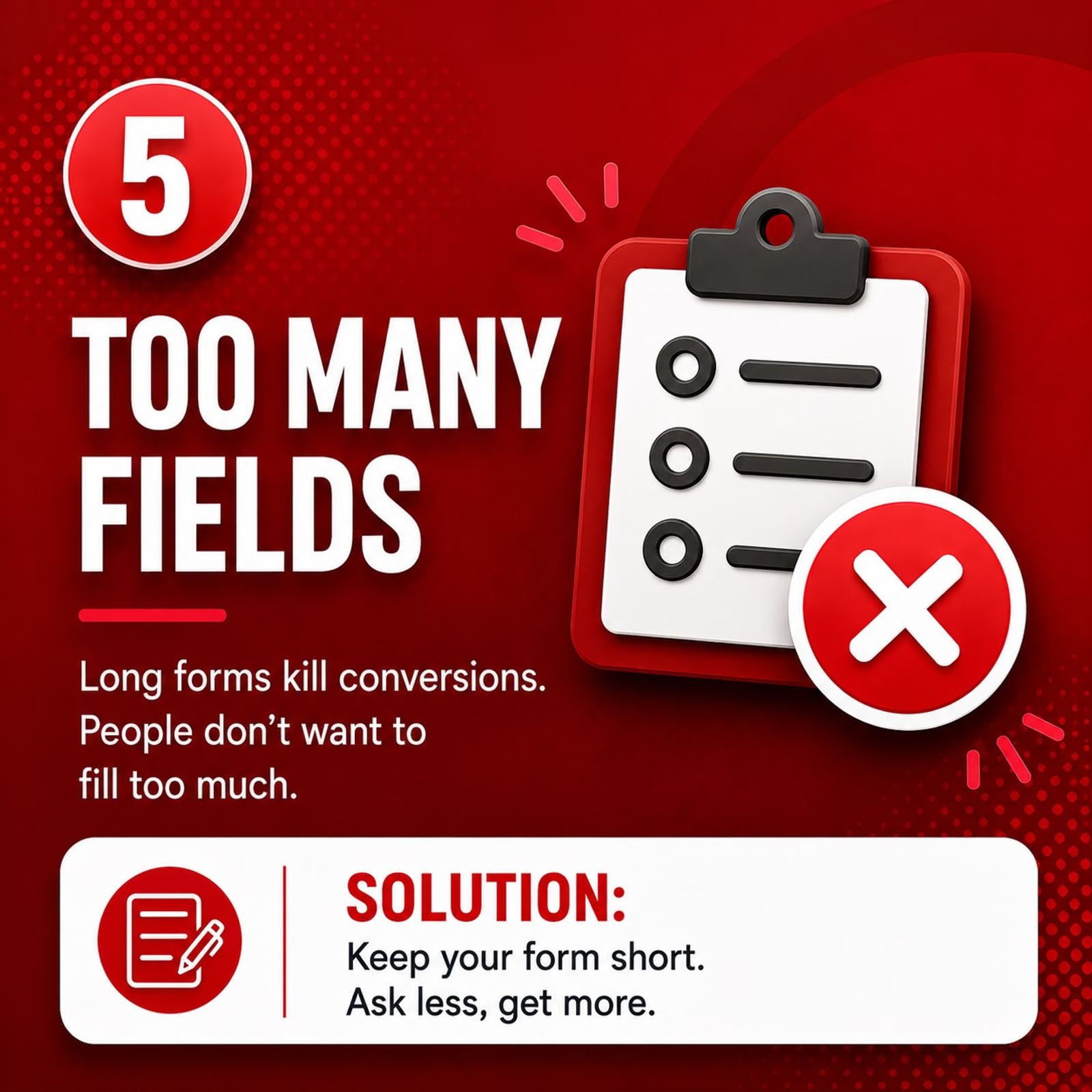Too many form fields reducing conversions — solution: keep the form short