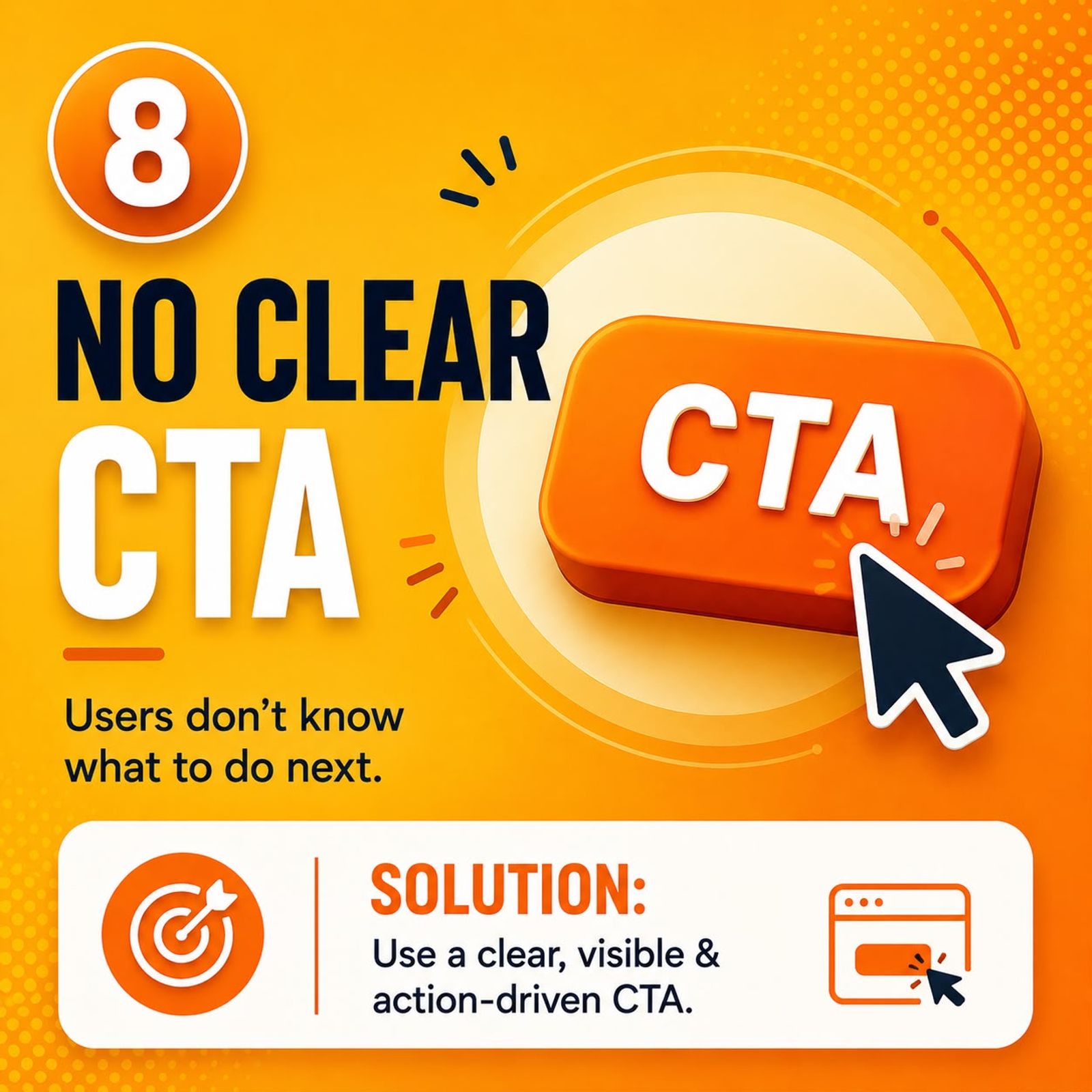 No clear call to action — solution: use a clear, visible, action-driven CTA