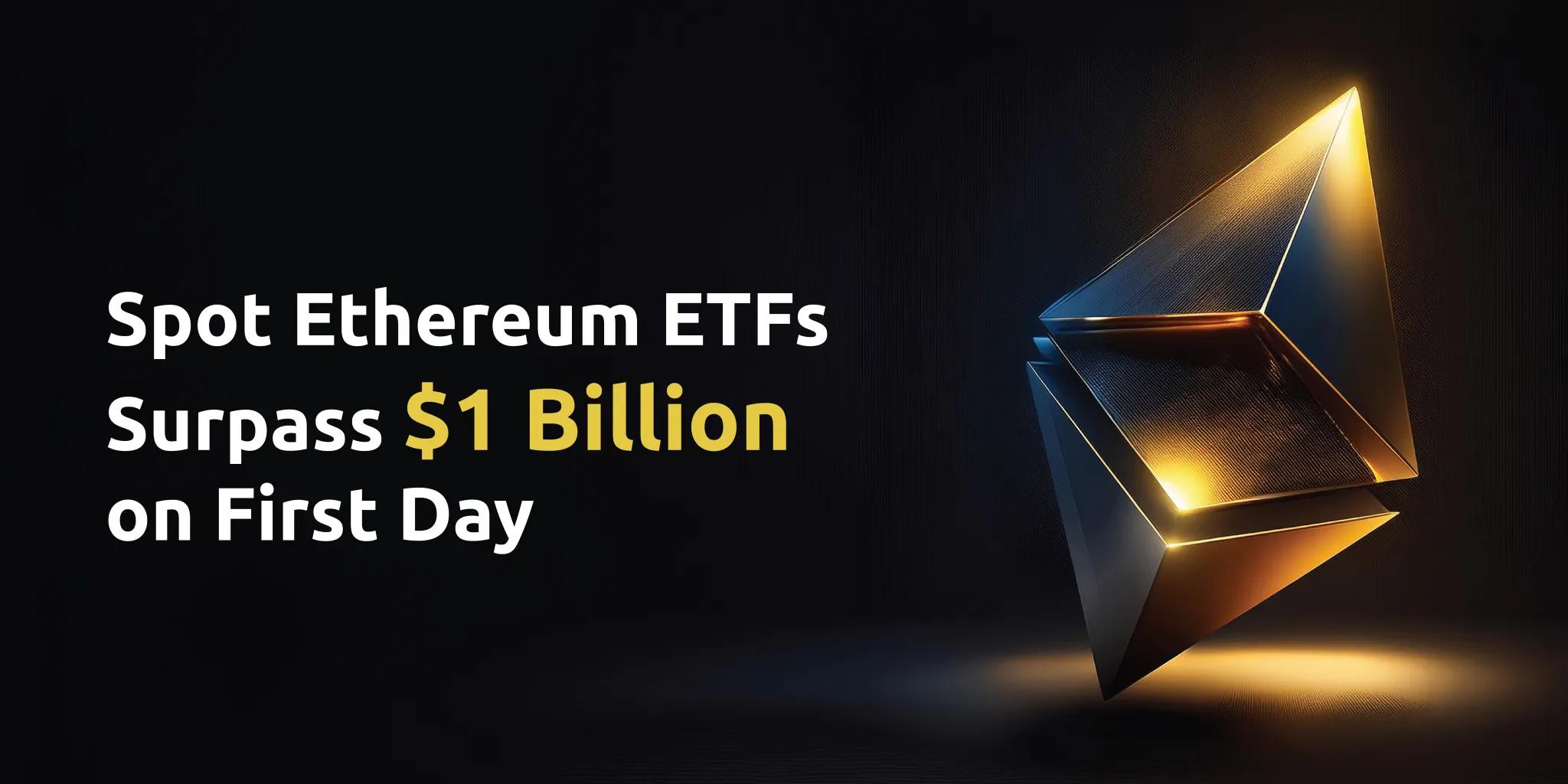 Strong debut for Spot Ethereum ETFs