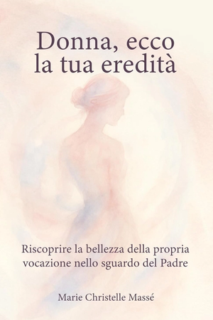 Donna, ecco la tua eredità