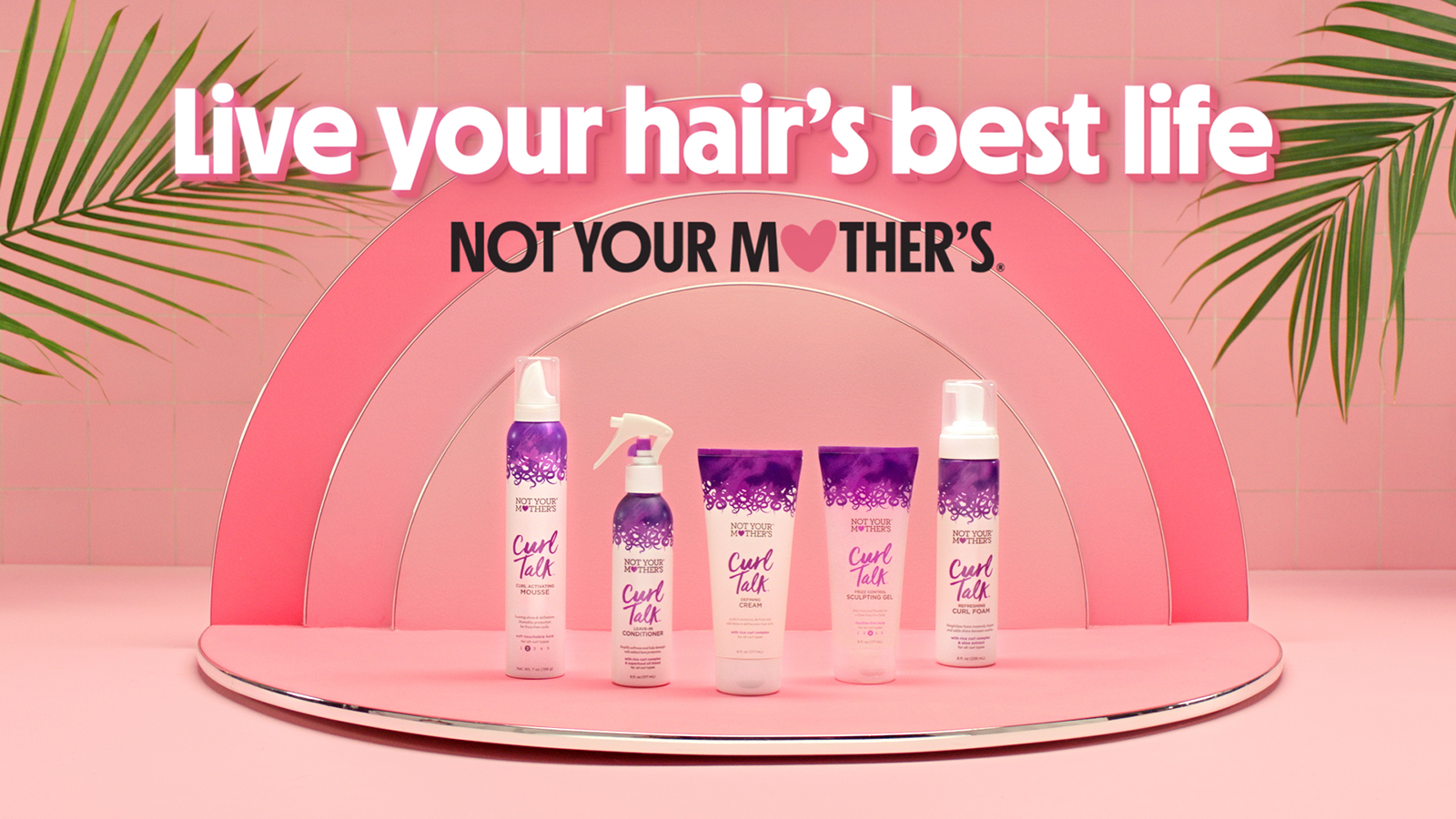 an ad for not your mothers hair products in front of a pink background with an assortment of different types of not your mothers hair products