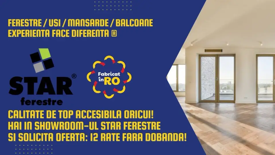 Tâmplărie de cea mai bună calitate accesibilă ACUM oricui! Hai în showroom-ul Star Ferestre pentru a profita de oferta: 12 rate fără dobândă!