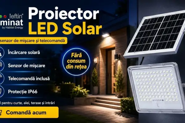 Proiector LED Solar cu Senzor de Mișcare 100W: Avantajele față de un Proiector Solar Obișnuit în 2026