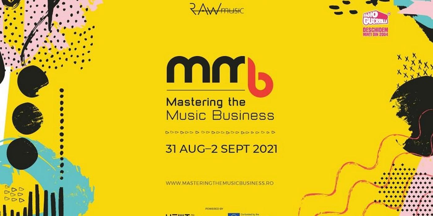 Conferința Mastering the Music Business revine la București