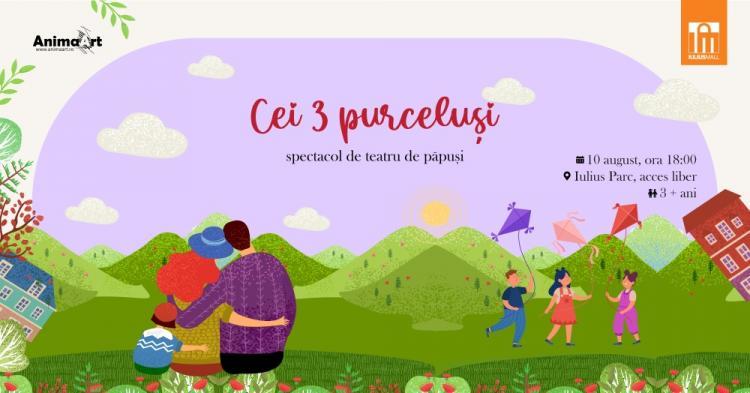 Poveștile se mută în Iulius Parc. Astăzi, 10 august, are loc spectacolul „Cei trei purceluși”