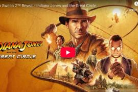 Indiana Jones and the Great Circle: Primul titlu major pentru Nintendo Switch 2, anunțat pentru 2026