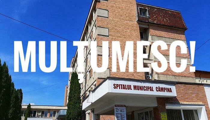 De Ziua Internațională a cuvântului “Mulțumesc”, mulțumesc întregii echipe a Spitalului Municipal Câmpina