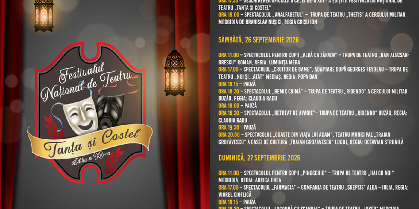 Festivalul Național de Teatru „Tanța și Costel”, ediția a XIII-a, la Medgidia. Program și etimologia cuvantului teatru