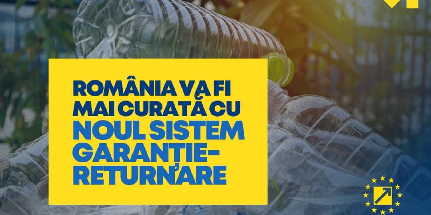 PNL Sistemul de garanţie-returnare, cel mai mare proiect de economie circulară al României, va fi lansat pe 30 noiembrie şi va contribui la comunităţi mai curate şi mai verzi / Fechet: Va transforma România din ţara depozitării în ţara reciclării